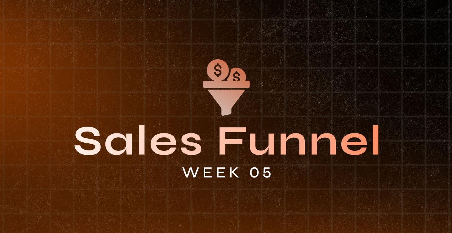 Week 5: Sales Funnel Secrets