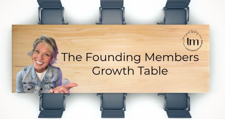 The Growth Table