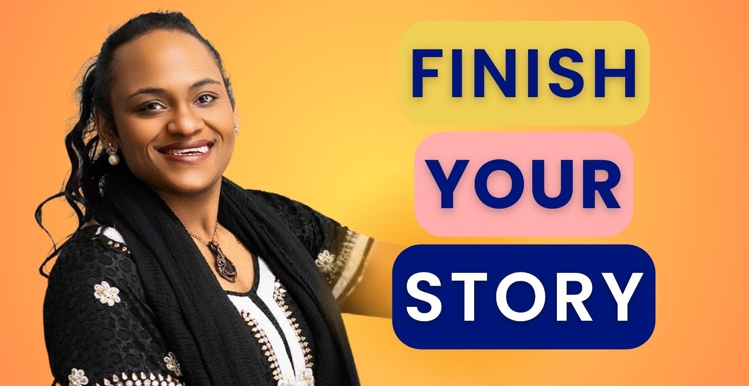 [NEW!] Finish Your Story