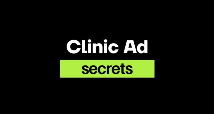 Clinic Ad Secrets