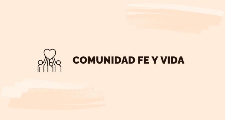 COMUNIDAD FE Y VIDA