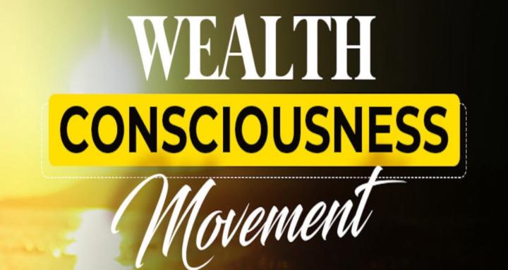 Wealth Consciousness Movement