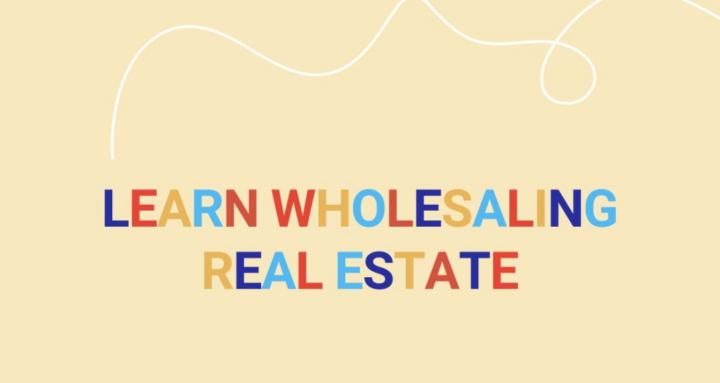 Learn Wholesaling Real Estate