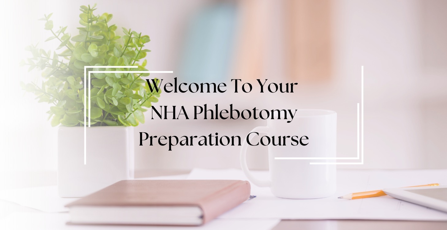 NHA Phlebotomy Preparation