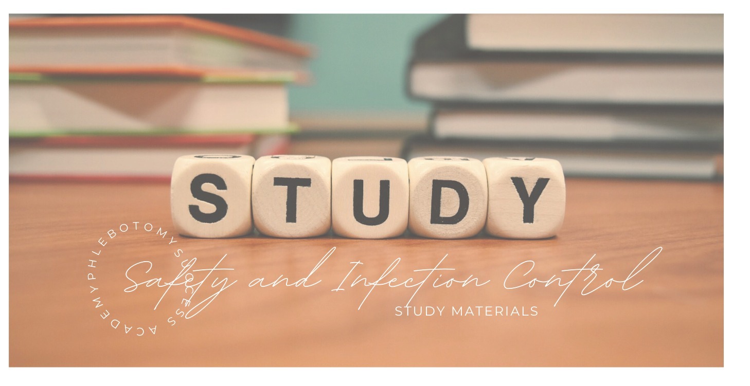 Safety and Infection Control Study Materials