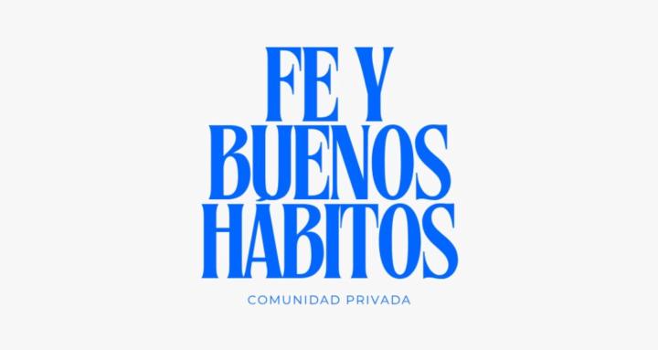Fe y Buenos Hábitos