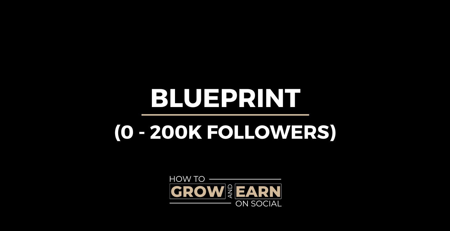 FREE BLUEPRINT for 0 - 200k Followers