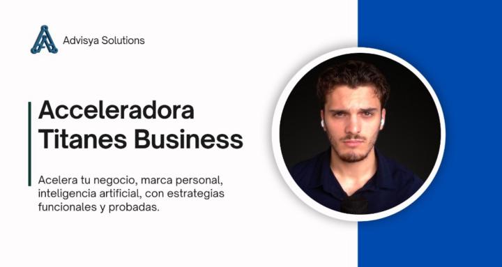 Acceleradora Titanes Business