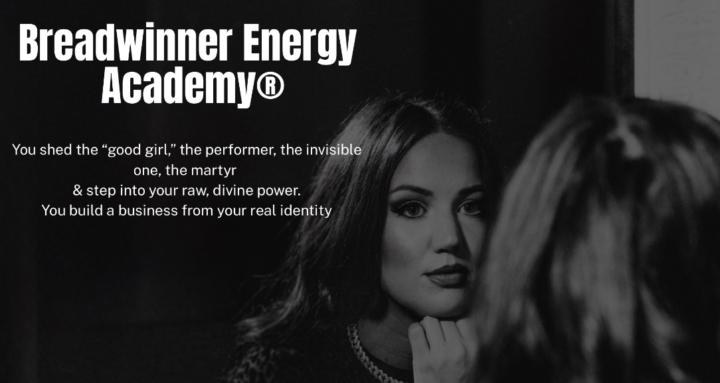 Breadwinner Energy Academy®
