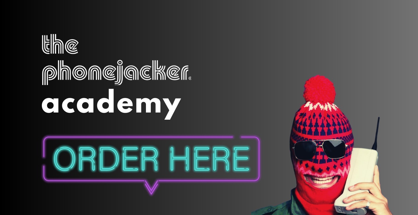 The Phonejacker Academy.