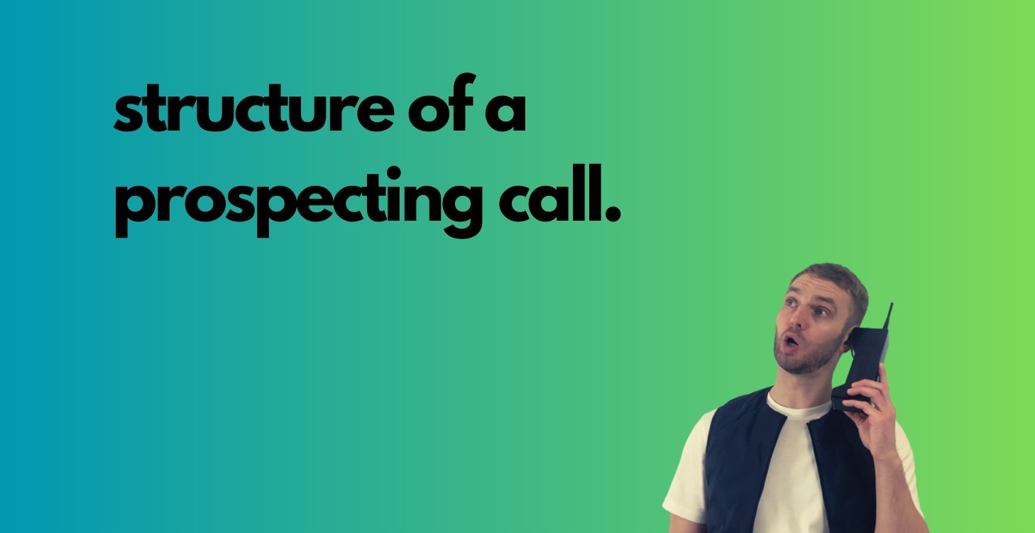 structure of a prospecting call.