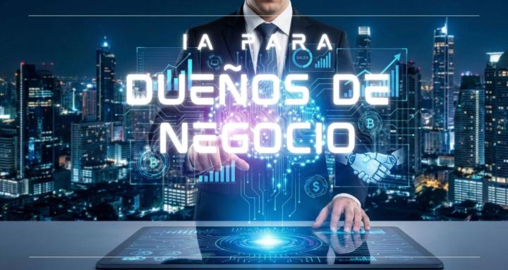 IA para dueños de negocio