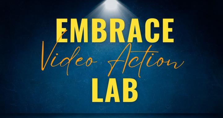 Embrace Video Action Lab