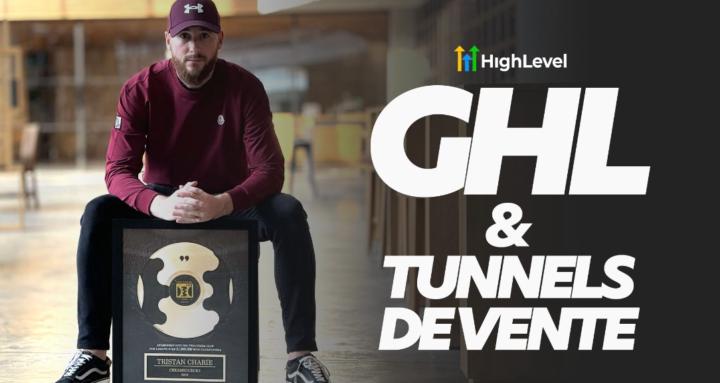 GHL & Tunnels de Vente