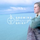 Growing through Grief 