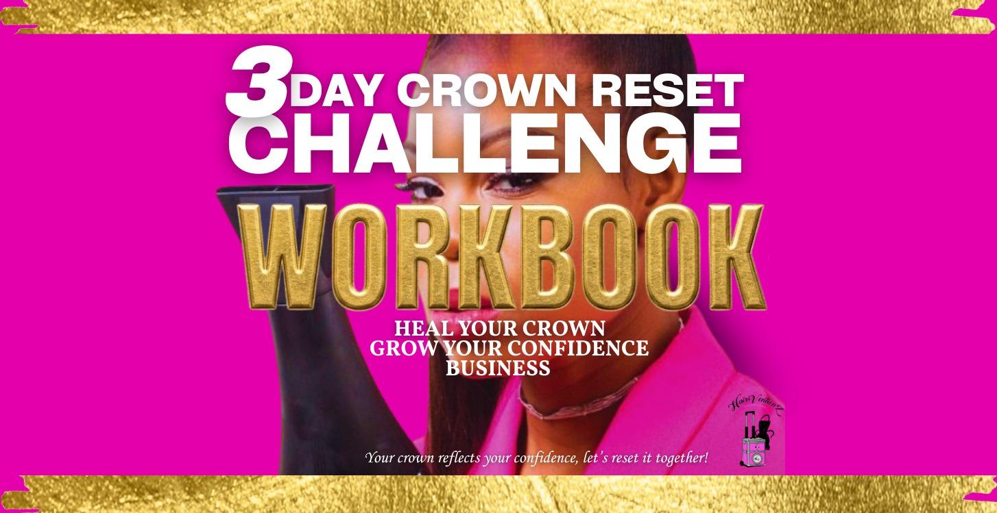 3 DAY Crown Reset Challenge WORKBOOK