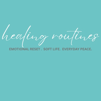 Healing Routines