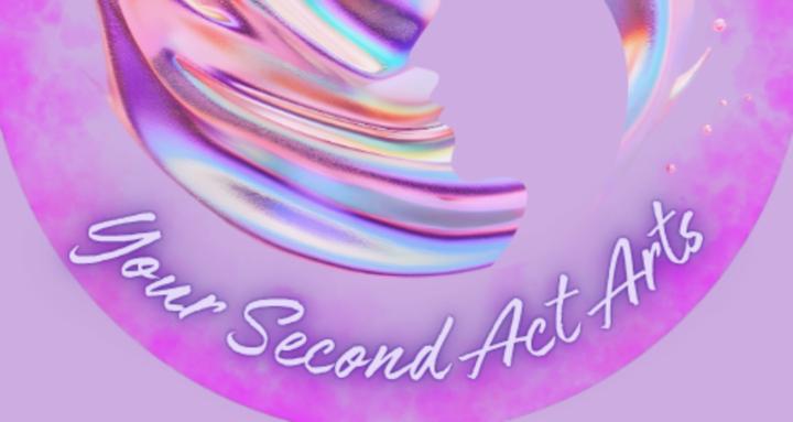 Your Second Act Arts