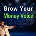 Grow Your Money Voice