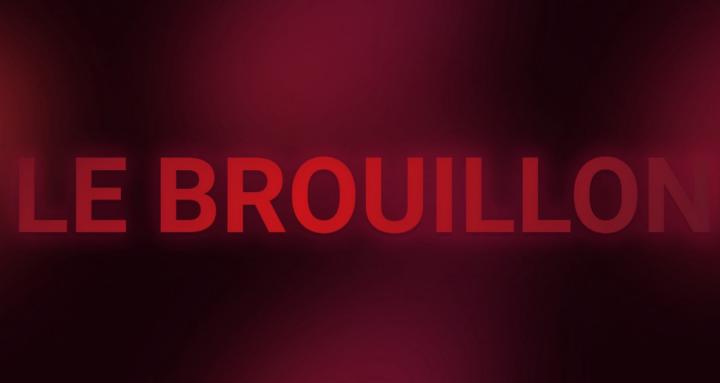 Le Brouillon