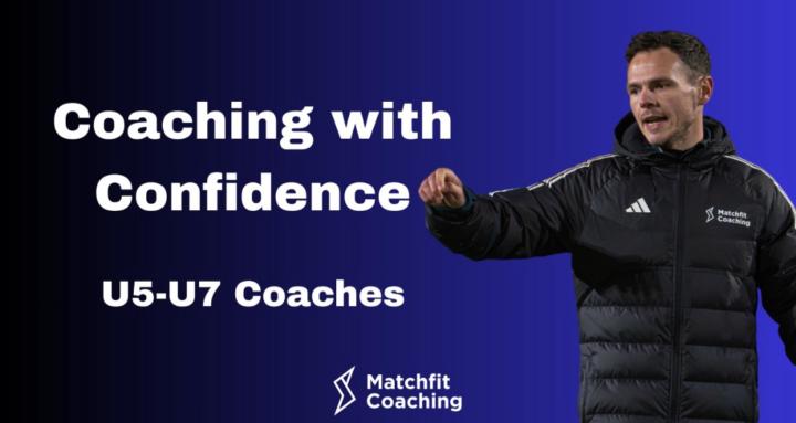 Coach with Confidence U5-U7