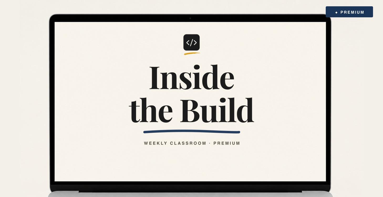 Inside the Build