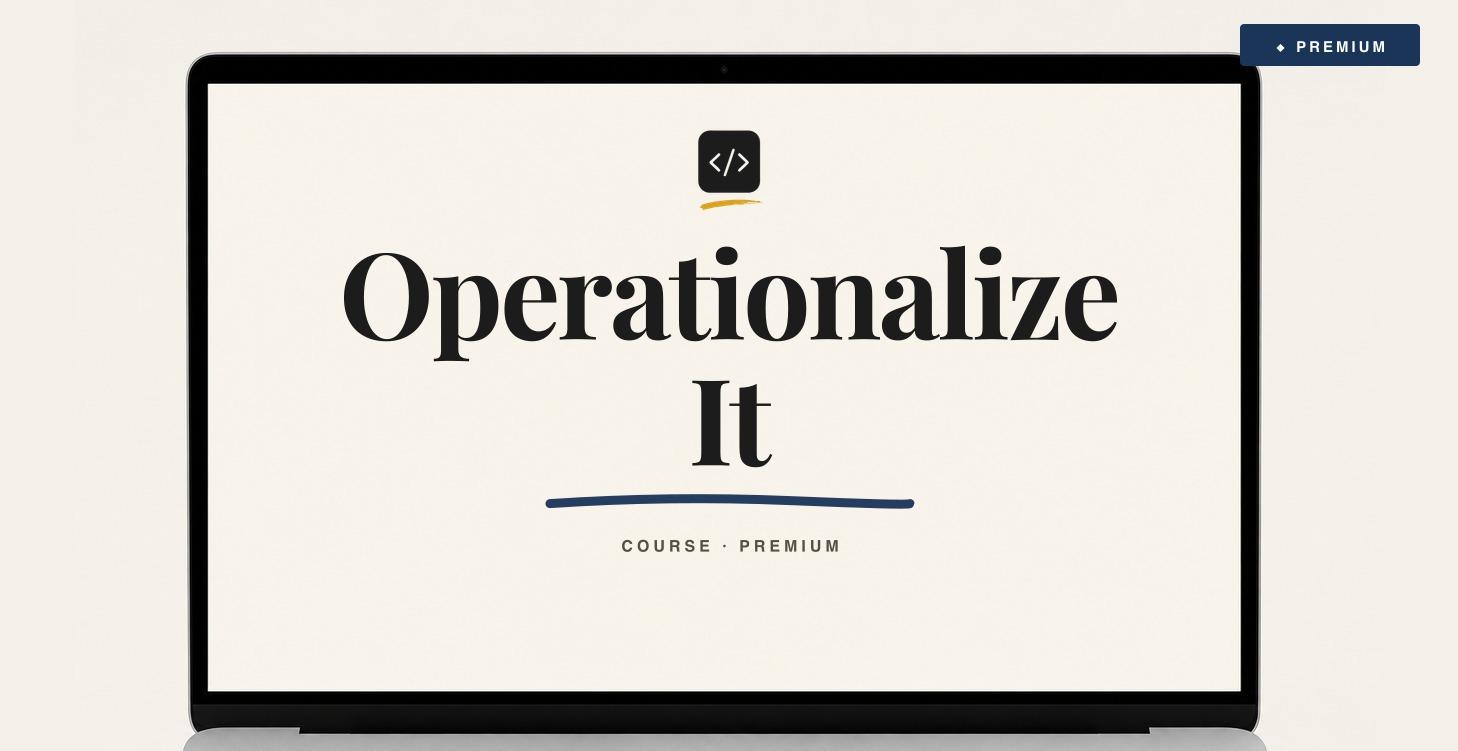 Operationalize It