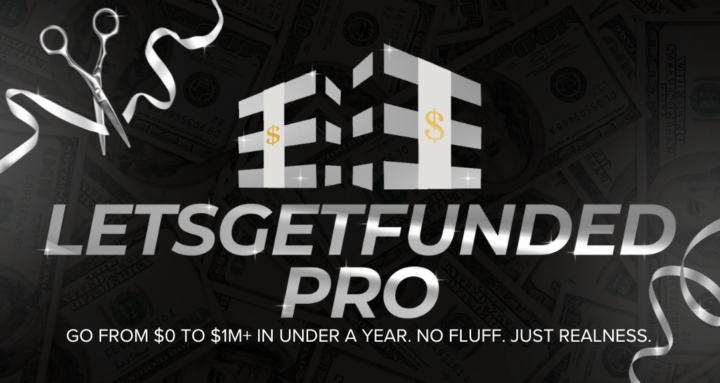 LetsGetFunded PRO