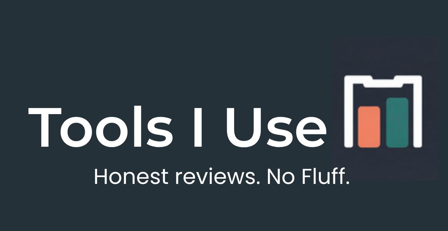 Tools I Use
