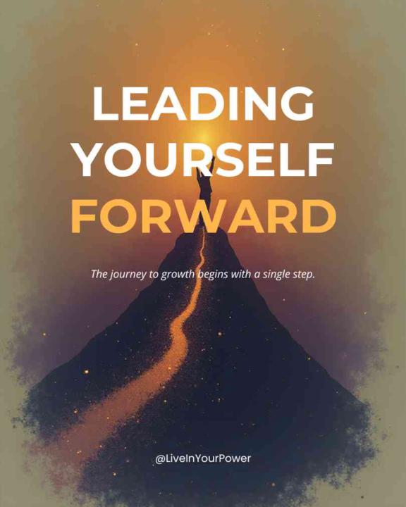 🌿 Day 5 – Leading Yourself Forward