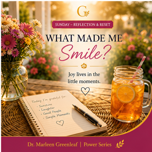 🌅 What Made Me Smile?