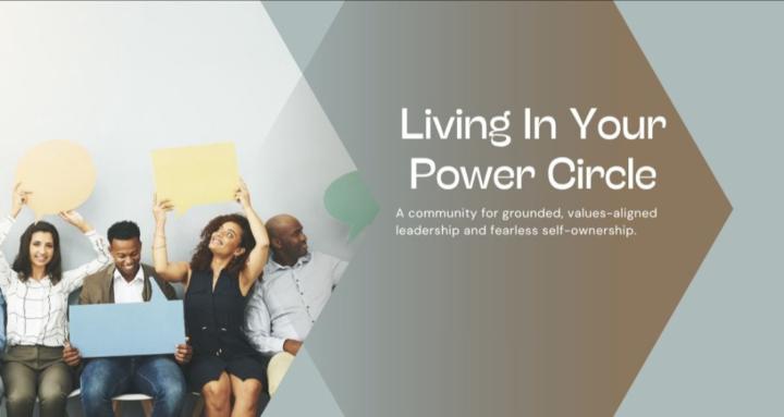 Living in Your Power Circle