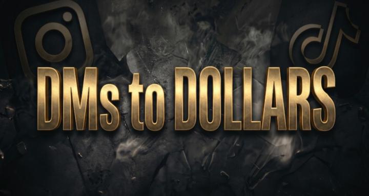 DMs To Dollars