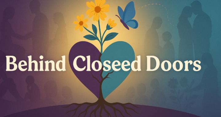 Behind Closed Doors