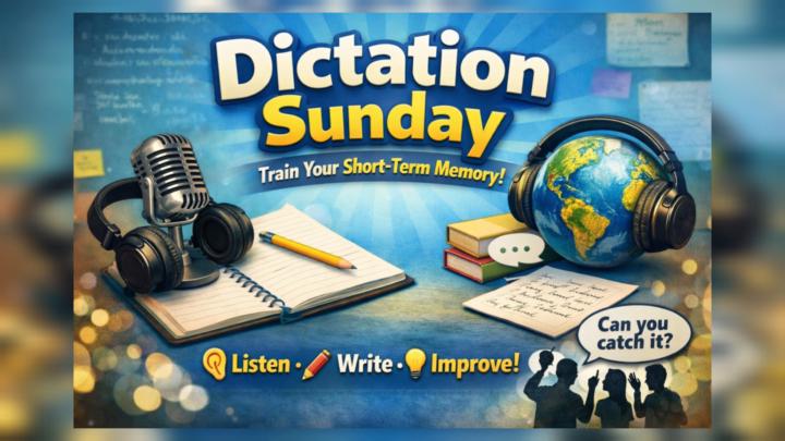 📝 Dictation Sunday, Baby! 🎧☀️ April 5th