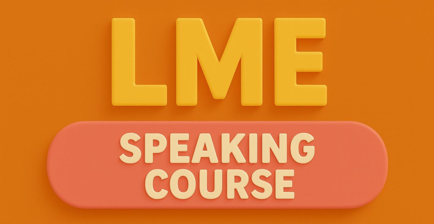 LME Speaking Course