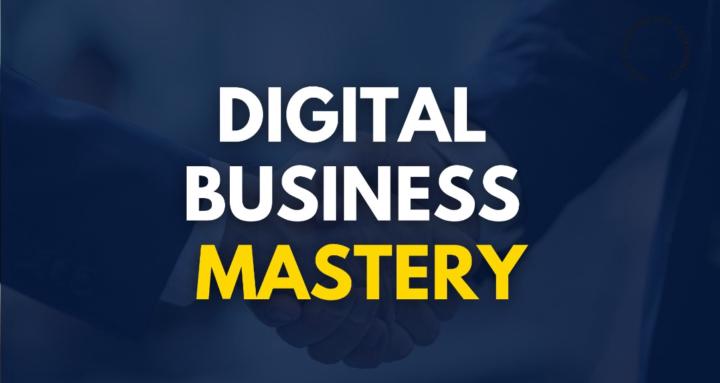 Digital Business Mastery