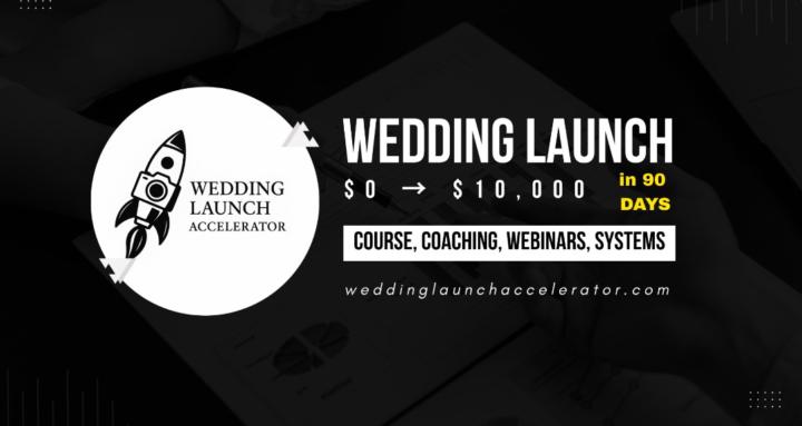 Wedding Launch Accelerator