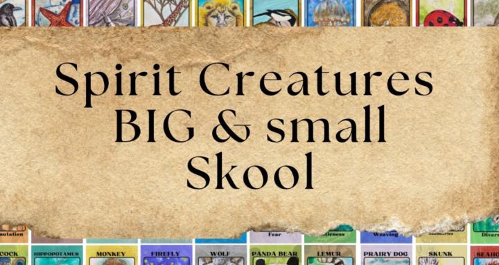 Spirit Creatures BIG & small