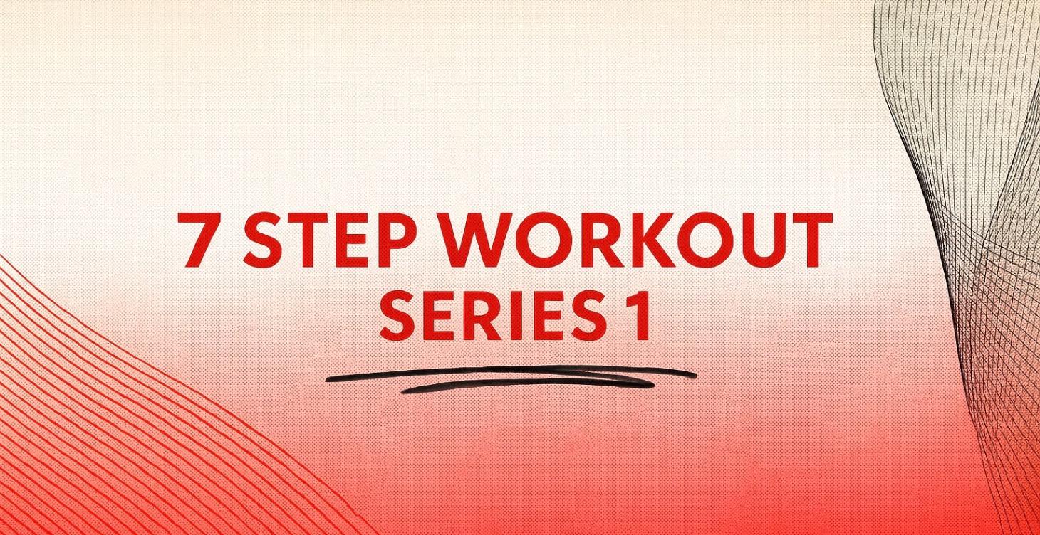 7 Step Workout