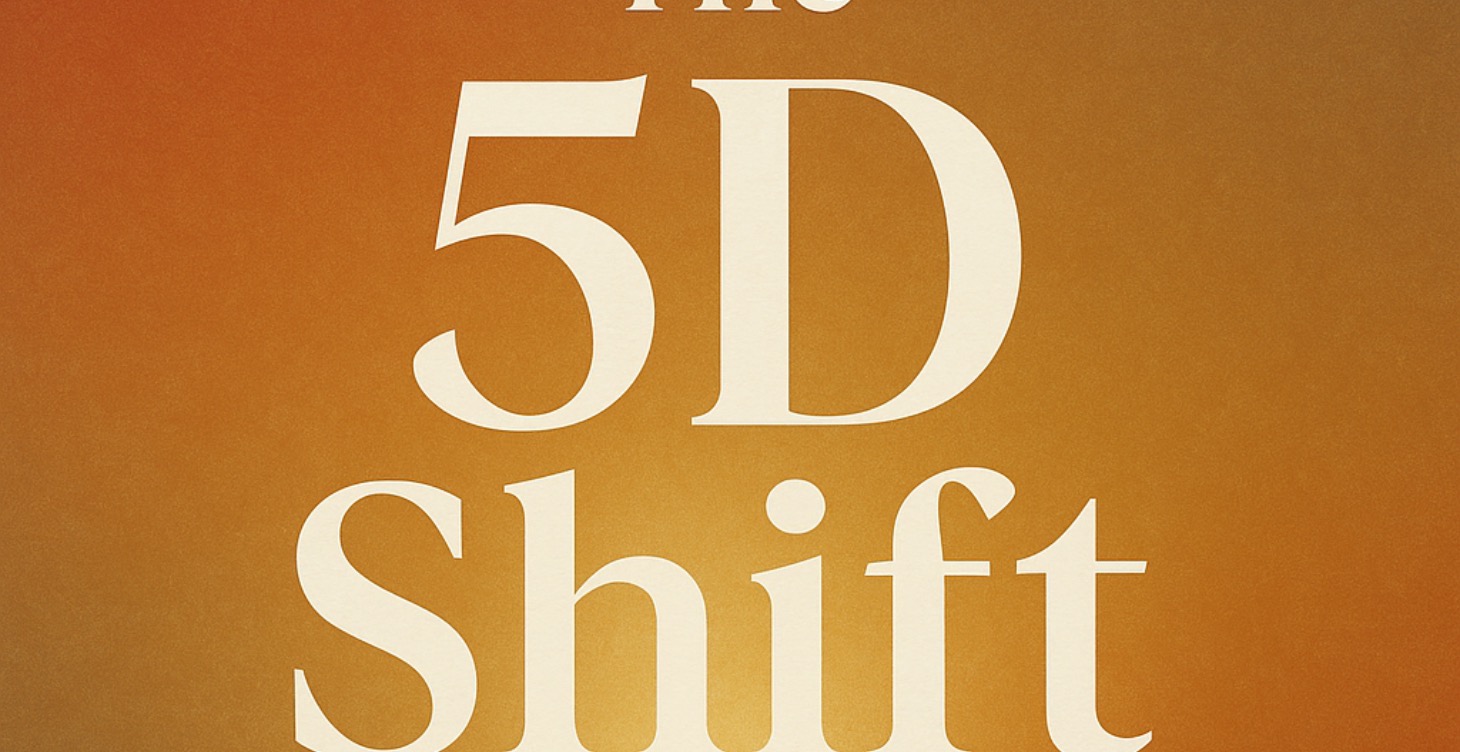 The 5D Shift Path