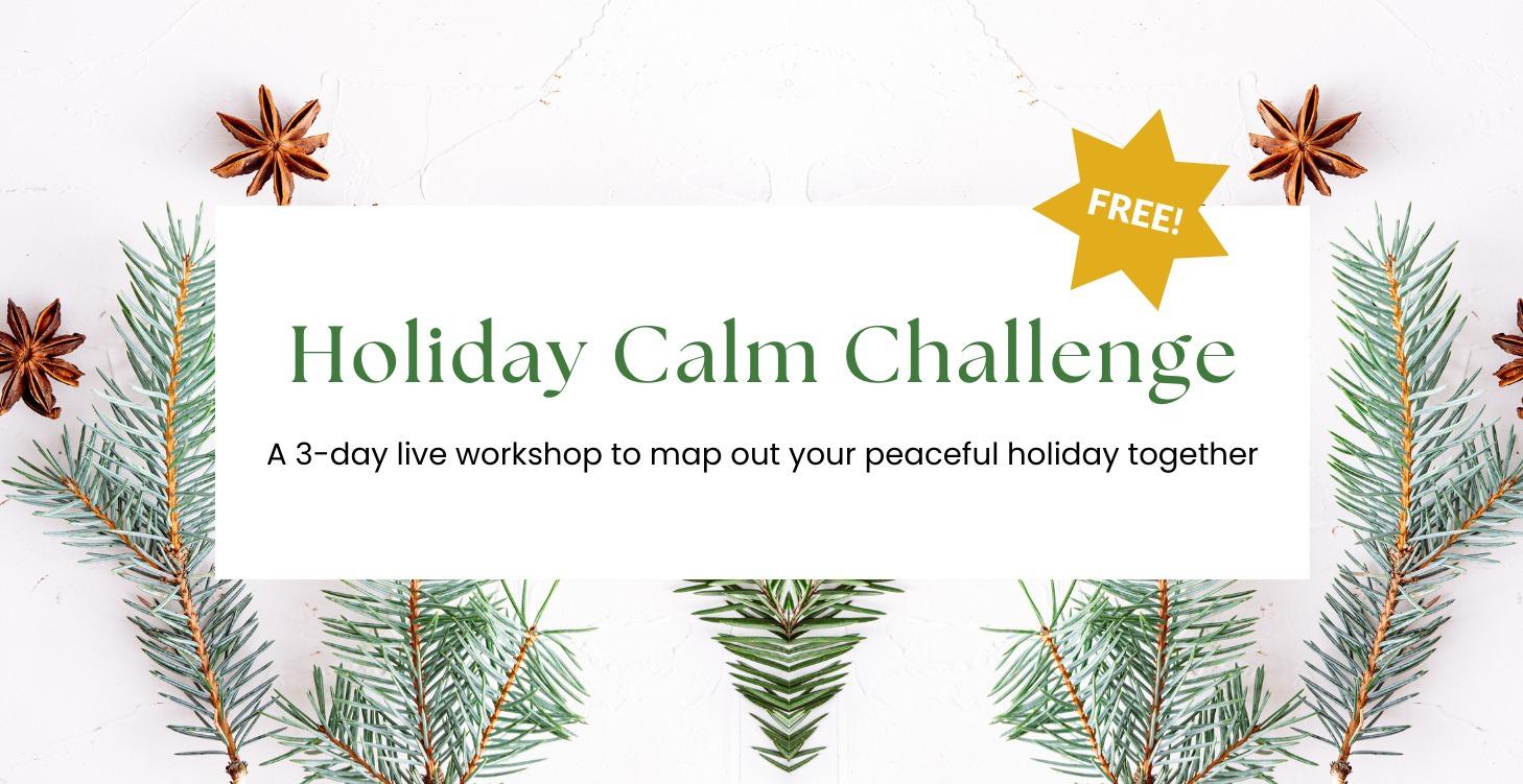 Holiday Calm Workshops (Merry Mindfulness Live)