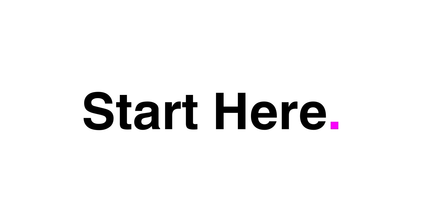 Start Here