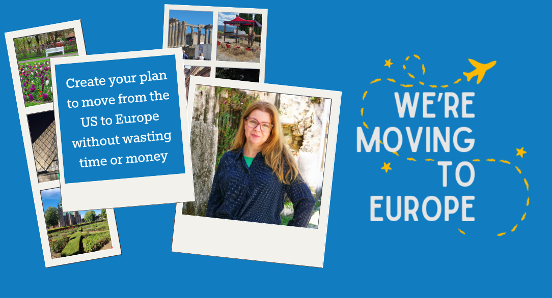We're Moving to Europe