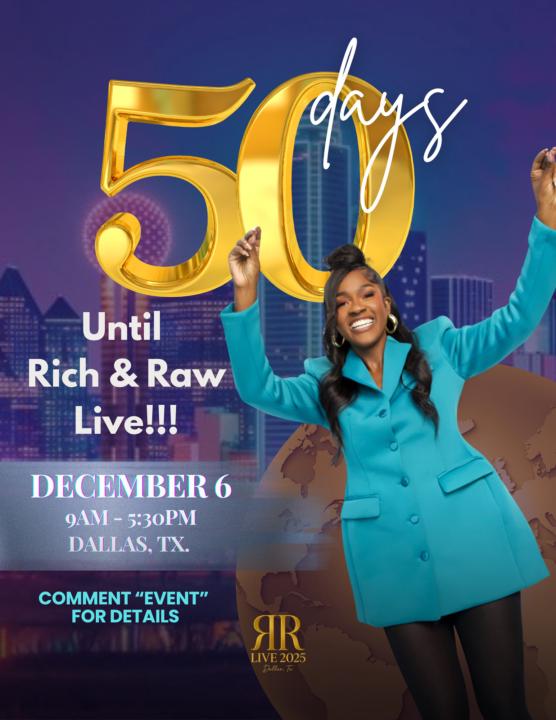 50 DAYS UNTIL RICH & RAW LIVE!