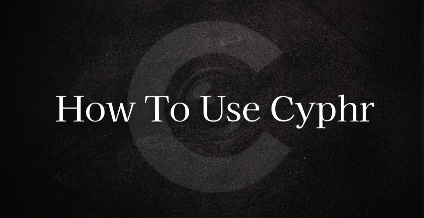 Cyphr Cam 101