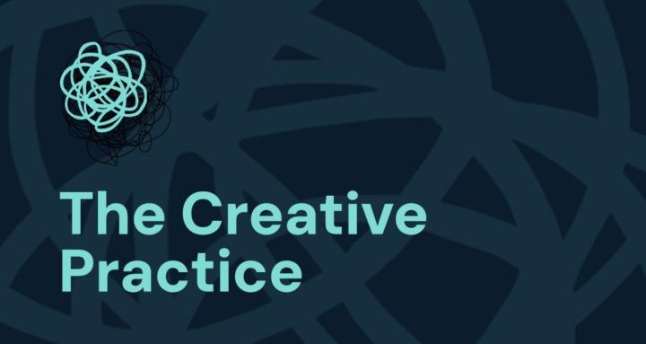 The Creative Practice