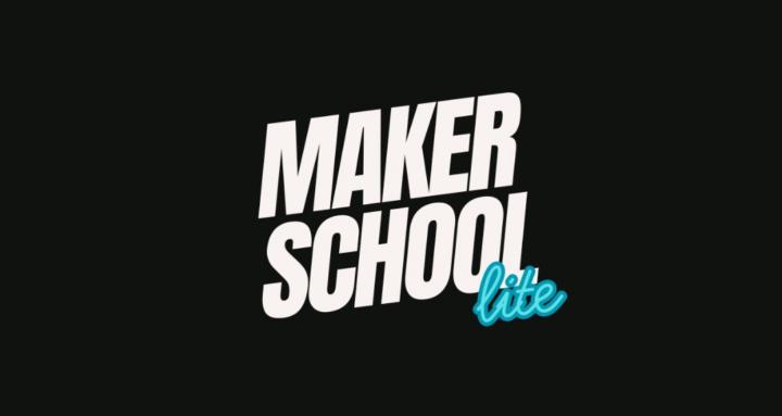 Maker School Lite