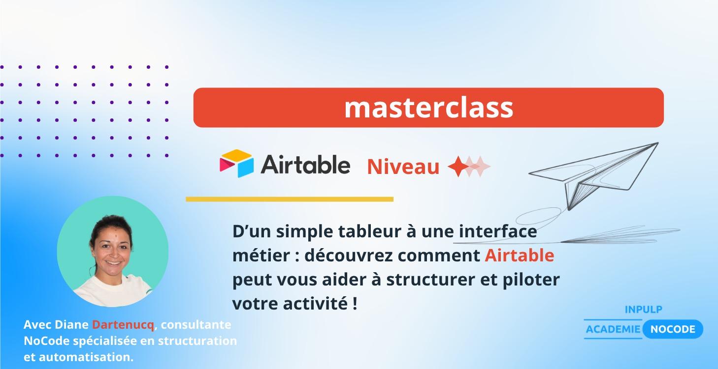 Masterclass 101 Airtable avec Diane Dartenucq