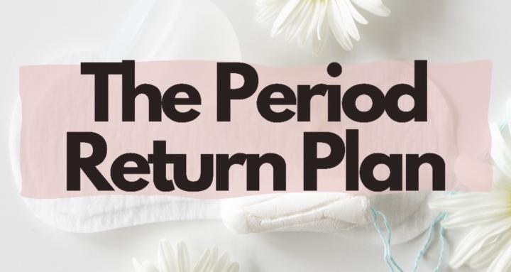 The Period Return Plan